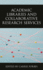 Academic Libraries and Collaborative Research Services