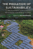 The Mediation of Sustainability: Development Goals, Social Movements, and Public Dissent