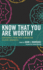 Know That You Are Worthy: Experiences from First-Generation College Graduates