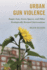 Urban Gun Violence