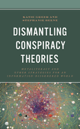 Dismantling Conspiracy Theories