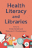 Health Literacy and Libraries