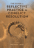 The Guide to Reflective Practice in Conflict Resolution