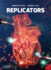 Replicators (Science Fiction to Science Fact)