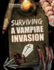 Surviving a Vampire Invasion (Surviving the Impossible)