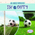 In Or Out? (All About Opposites)