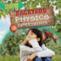 Backyard Physics Experiments (Backyard Scientist)