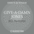 Give-a-Damn Jones
