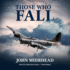 Those Who Fall John Muirhead