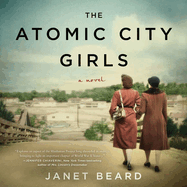 The Atomic City Girls: a Novel