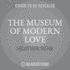 The Museum of Modern Love, Advamce Reading Copy