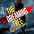 The Dreaming Tree (the Delta Devlin Novels)