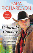 Colorado Cowboy: Includes a Bonus Novella