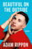 Beautiful on the Outside: A Memoir