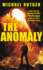 The Anomaly: the Blockbuster Summer Thriller That Will Take You Back to Our Darker Origins�
