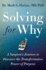 Solving for Why: a Surgeon's Journey to Discover the Transformative Power of Purpose