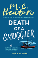 Death of a Smuggler (a Hamish Macbeth Mystery, 37)