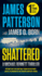 Shattered (a Michael Bennett Thriller, 14)