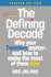 The Defining Decade: Why Your Twenties Matter--and How to Make the Most of Them Now