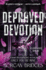 Depraved Devotion (Villains & Vices, Bk. 1)