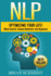 Nlp: Optimizing Your Life!- Mind Control, Human Behavior and Hypnosis