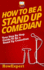 How To Be a Stand Up Comedian