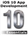 Ios 10 App Development Essentials