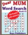 Dear Mum Word Search Book