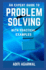 An Expert Guide to Problem Solving With Practical Examples