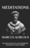 Marcus Aurelius-Meditations: Adapted for the Contemporary Reader (Greek & Roman Stoic Philosophy)