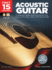 First 15 Lessons-Acoustic Guitar-a Beginners Guide (Includes Online Access Code): a Beginner's Guide, Featuring Step-By-Step Lessons With Audio, Video, and Popular Songs!