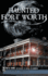 Haunted Fort Worth