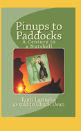 Pinups to Paddocks: a Century in a Nutshell