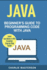 Java: Beginner's Guide to Programming Code with Java