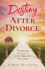 Destiny After Divorce: Navigating The Path To Your Bright Future!