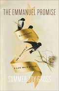 The Emmanuel Promise: Discovering the Security of a Life Held By God