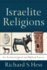 Israelite Religions: an Archaeological and Biblical Survey