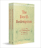 The Devil's Redemption: a New History and Interpretation of Christian Universalism
