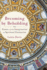 Becoming By Beholding: the Power of the Imagination in Spiritual Formation