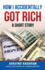 How I Accidentally Got Rich: A Short Story