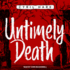 Untimely Death (Hogarth Crime)