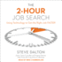 The 2-Hour Job Search: Using Technology to Get the Right Job Faster