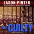 The Guilty (Henry Parker Novels)