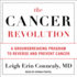 The Cancer Revolution: a Groundbreaking Program to Reverse and Prevent Cancer