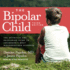 The Bipolar Child (Third Edition): the Definitive and Reassuring Guide to Childhood's Most Misunderstood Disorder