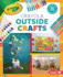 Outside Crafts (Colorful Crayola Crafts)