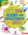 Let's Draw Aliens and Spaceships With Crayola!