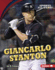 Giancarlo Stanton Format: Library Bound