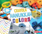 Hanukkah Colors (Crayola Holiday Colors)
