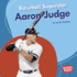Baseball Superstar Aaron Judge Format: Library Bound